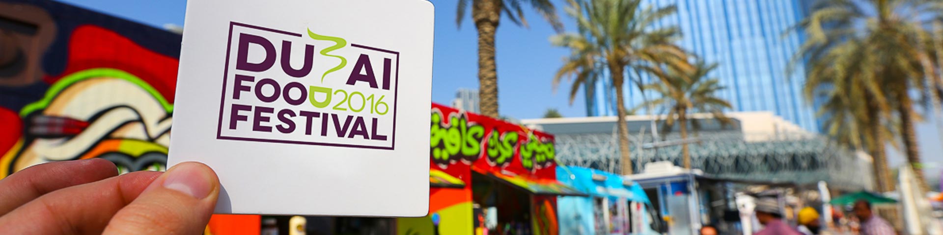 Dubai Food Festival 2016 – 25 Febbraio – 9 Marzo